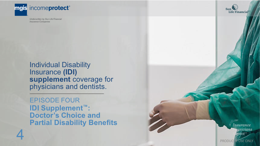 IDI Supplement™ Doctor�s Choice and Partial Disability